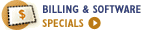 Billing and Software Specials